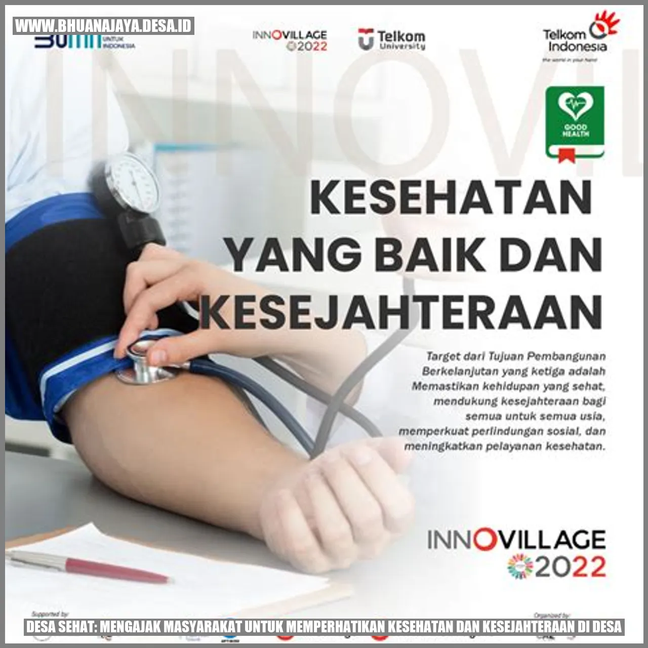 Desa Sehat: Mengajak Masyarakat untuk Memperhatikan Kesehatan dan Kesejahteraan di Desa