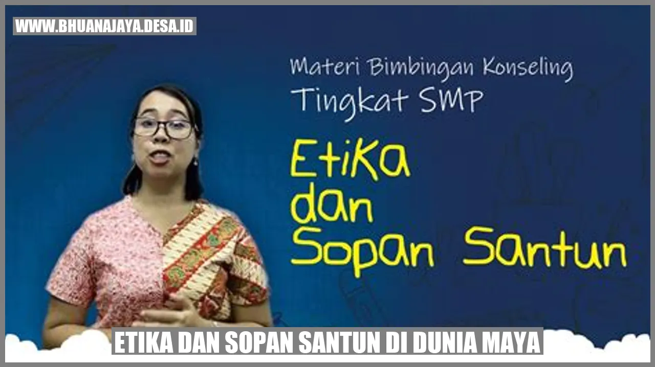 Etika dan Sopan Santun di Dunia Maya