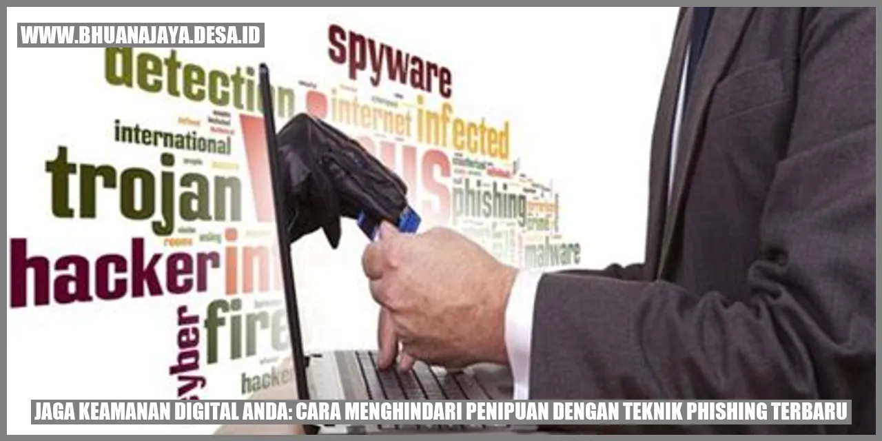Jaga Keamanan Digital Anda: Cara Menghindari Penipuan dengan Teknik Phishing Terbaru