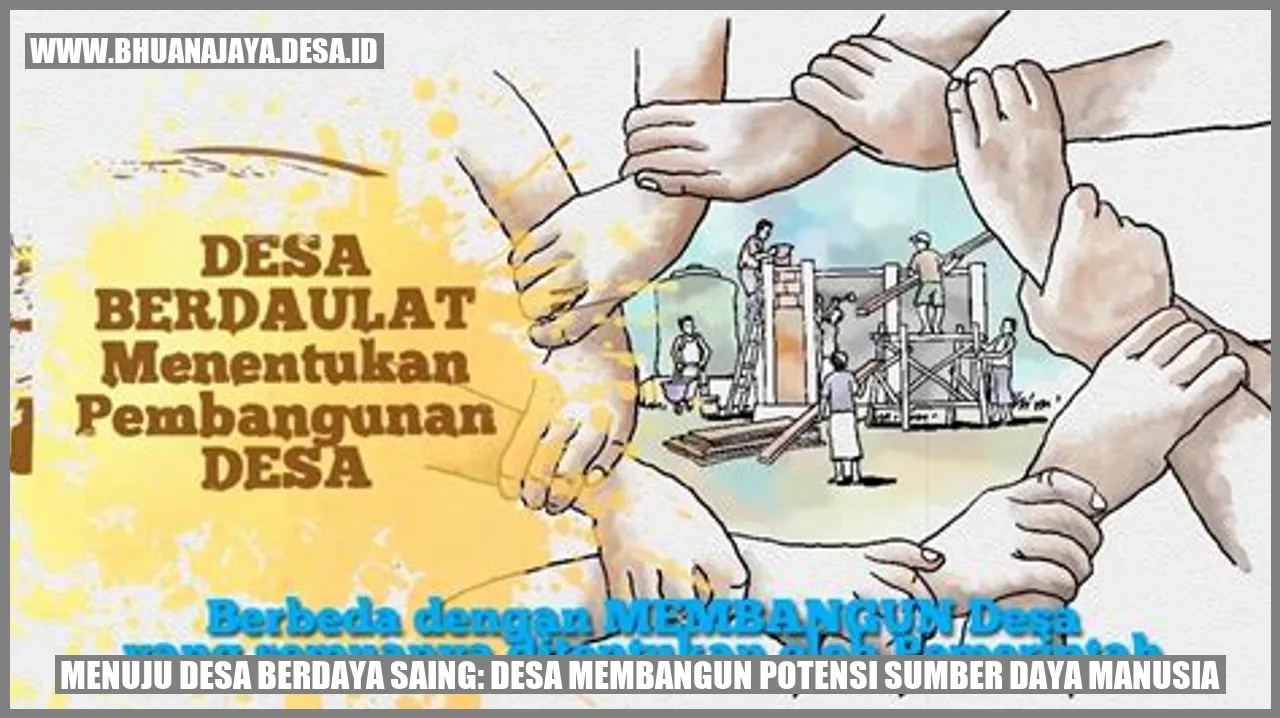 Menuju Desa Berdaya Saing: Desa Membangun Potensi Sumber Daya Manusia