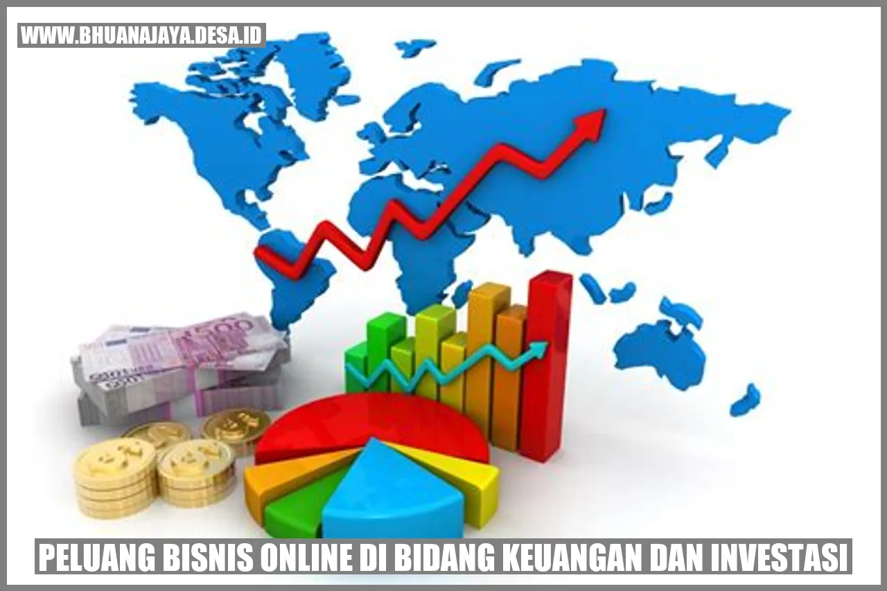 Peluang Bisnis Online di Bidang Keuangan dan Investasi