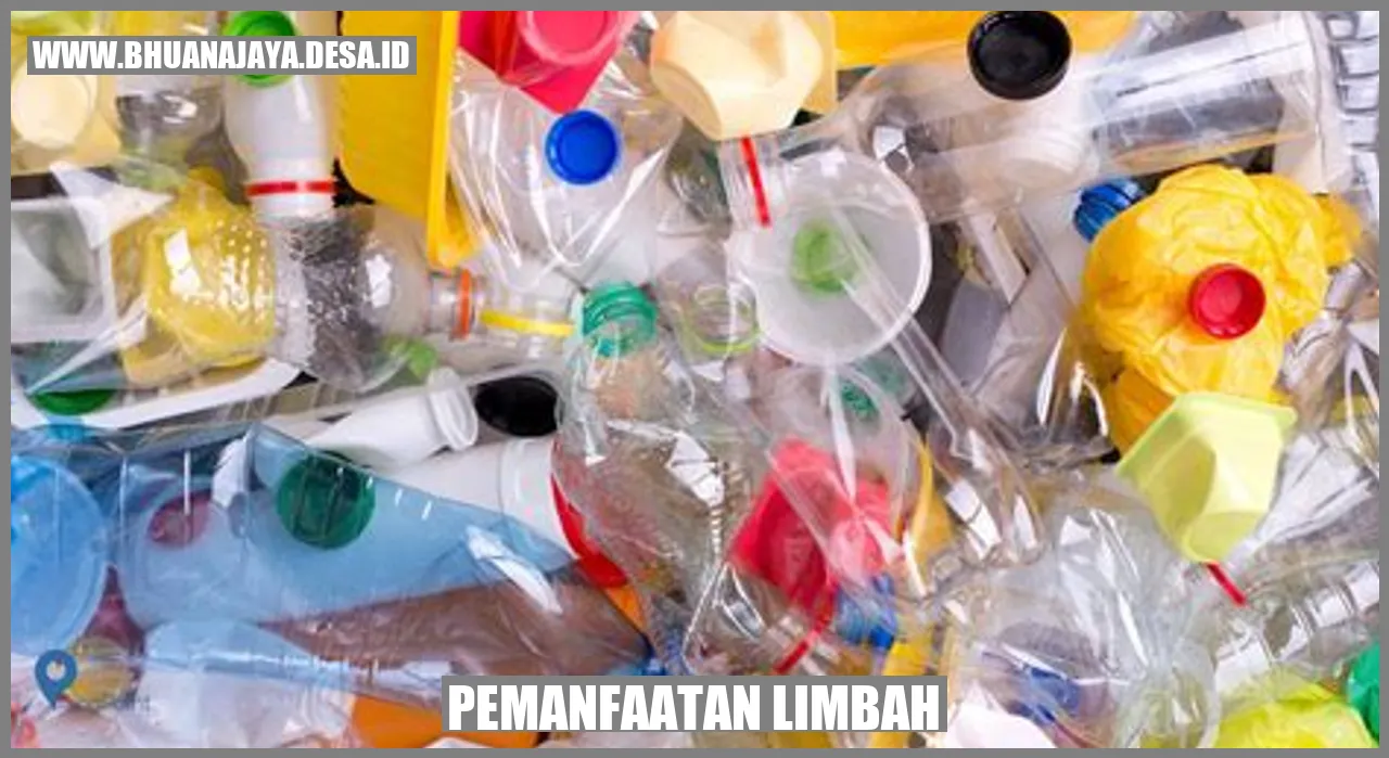 Pemanfaatan Limbah: Solusi Hijau untuk Keberlanjutan Lingkungan