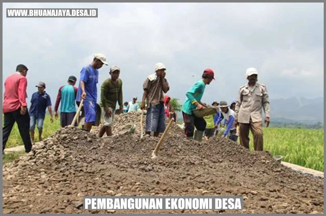 Pembangunan Ekonomi Desa: Membangun Kemakmuran dan Kesejahteraan