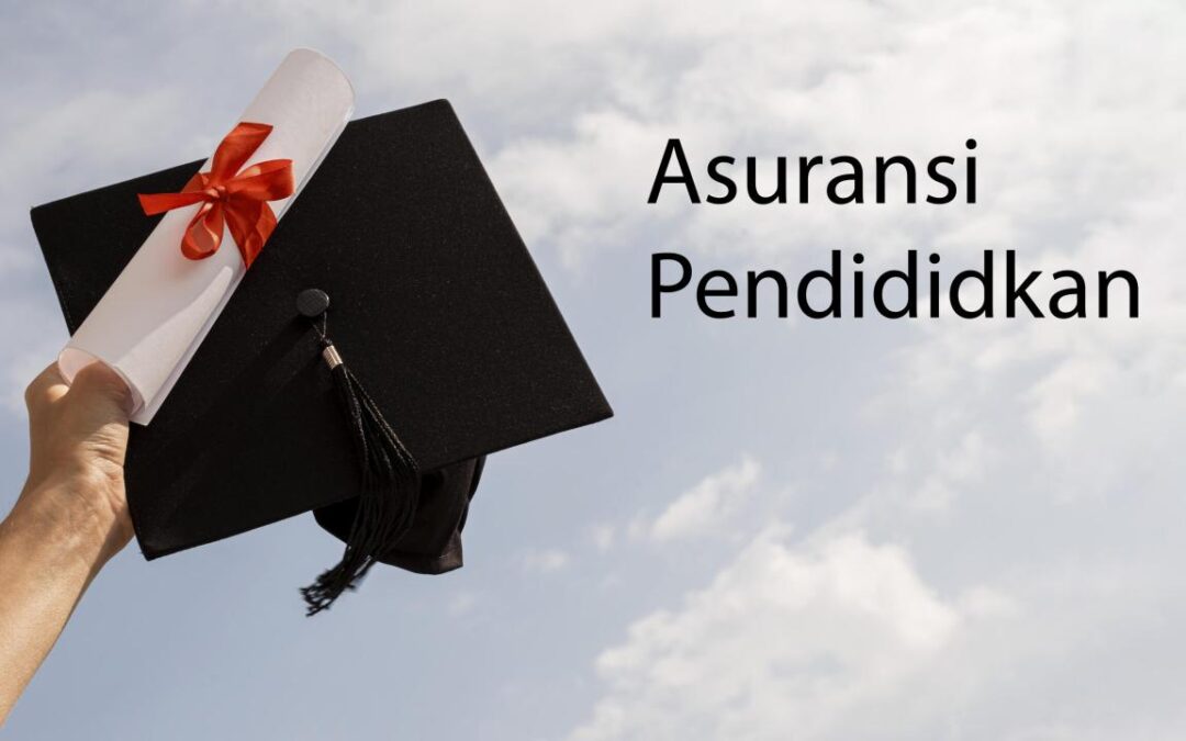 Asuransi Pendidikan untuk Cucu: Lindungi Masa Depan Pendidikan Cemerlang