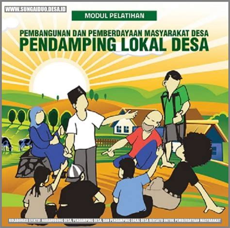 Mendekatkan Pemerintah dan Masyarakat: Manfaat Narahubung Desa yang Tak Terhingga