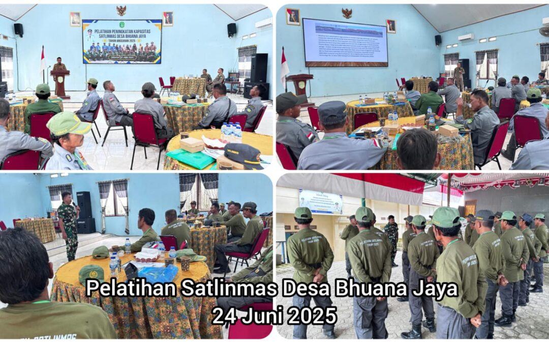 Penguatan Kapasitas Satlinmas Desa Bhuana Jaya