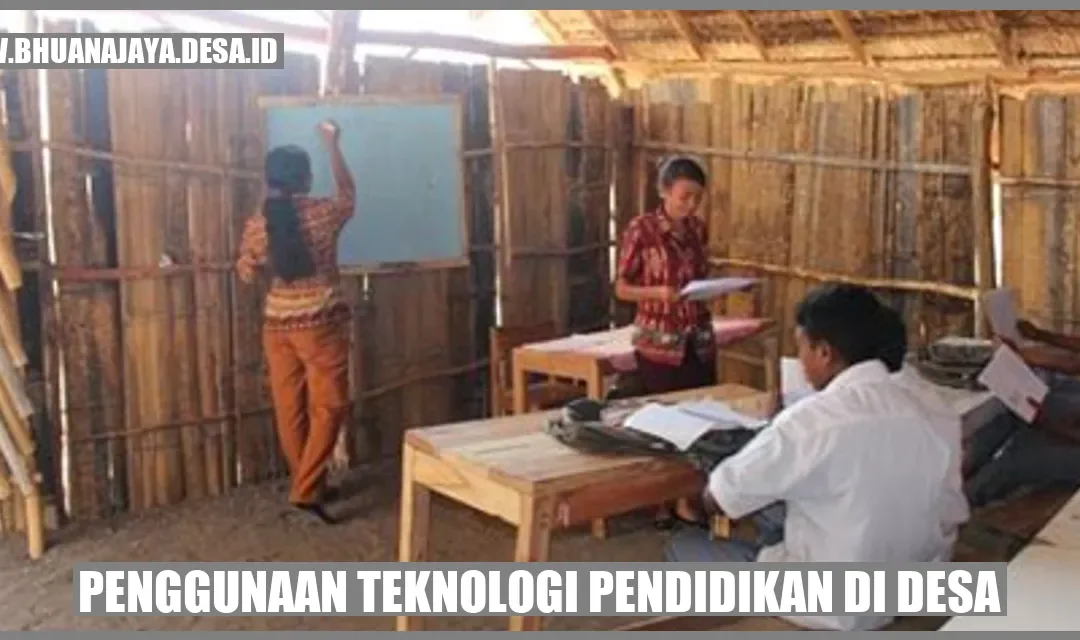 Penggunaan Teknologi Pendidikan di Desa