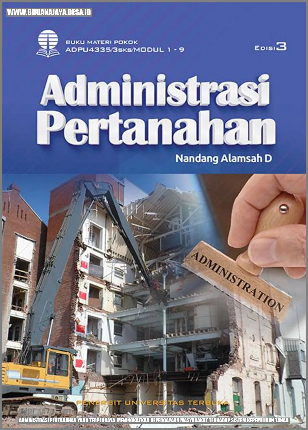Administrasi Pertanahan yang Terpercaya: Meningkatkan Kepercayaan Masyarakat terhadap Sistem Kepemilikan Tanah