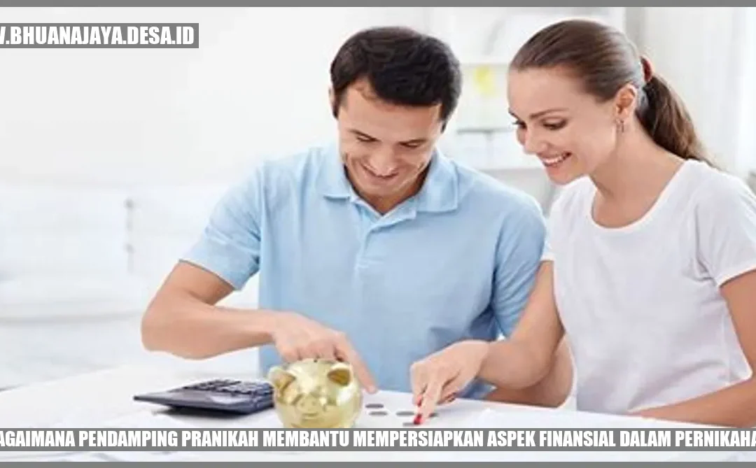 Bagaimana Pendamping Pranikah Membantu Mempersiapkan Aspek Finansial dalam Pernikahan