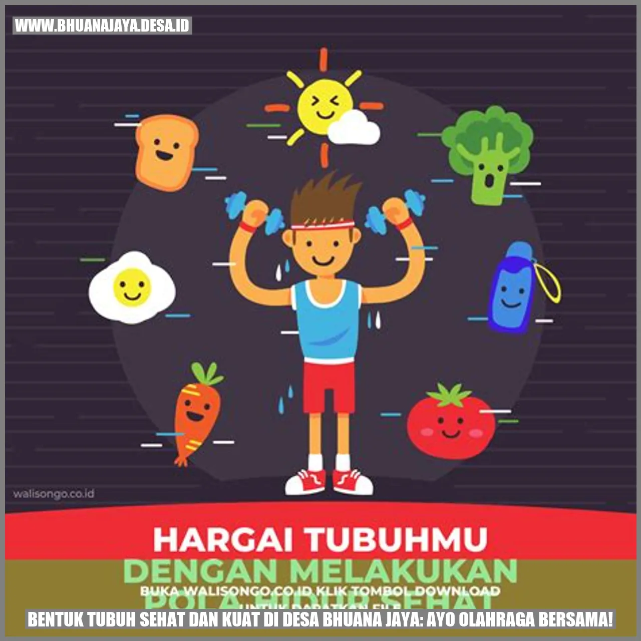 Bentuk Tubuh Sehat dan Kuat di Desa Bhuana Jaya: Ayo Olahraga Bersama!