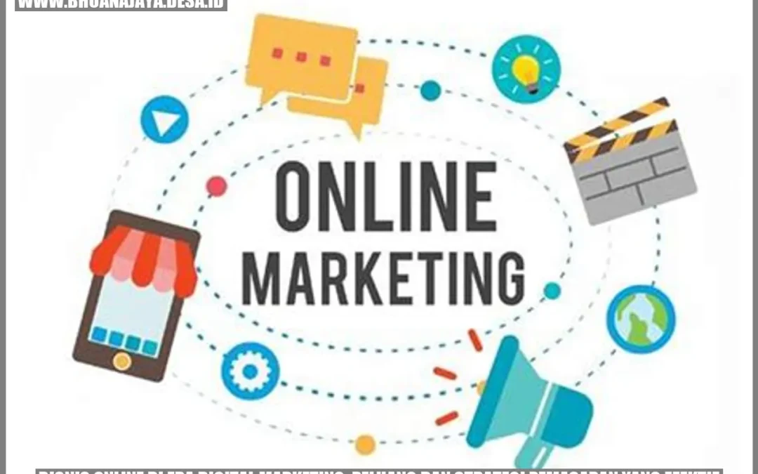 Bisnis Online di Era Digital Marketing: Peluang dan Strategi Pemasaran yang Efektif