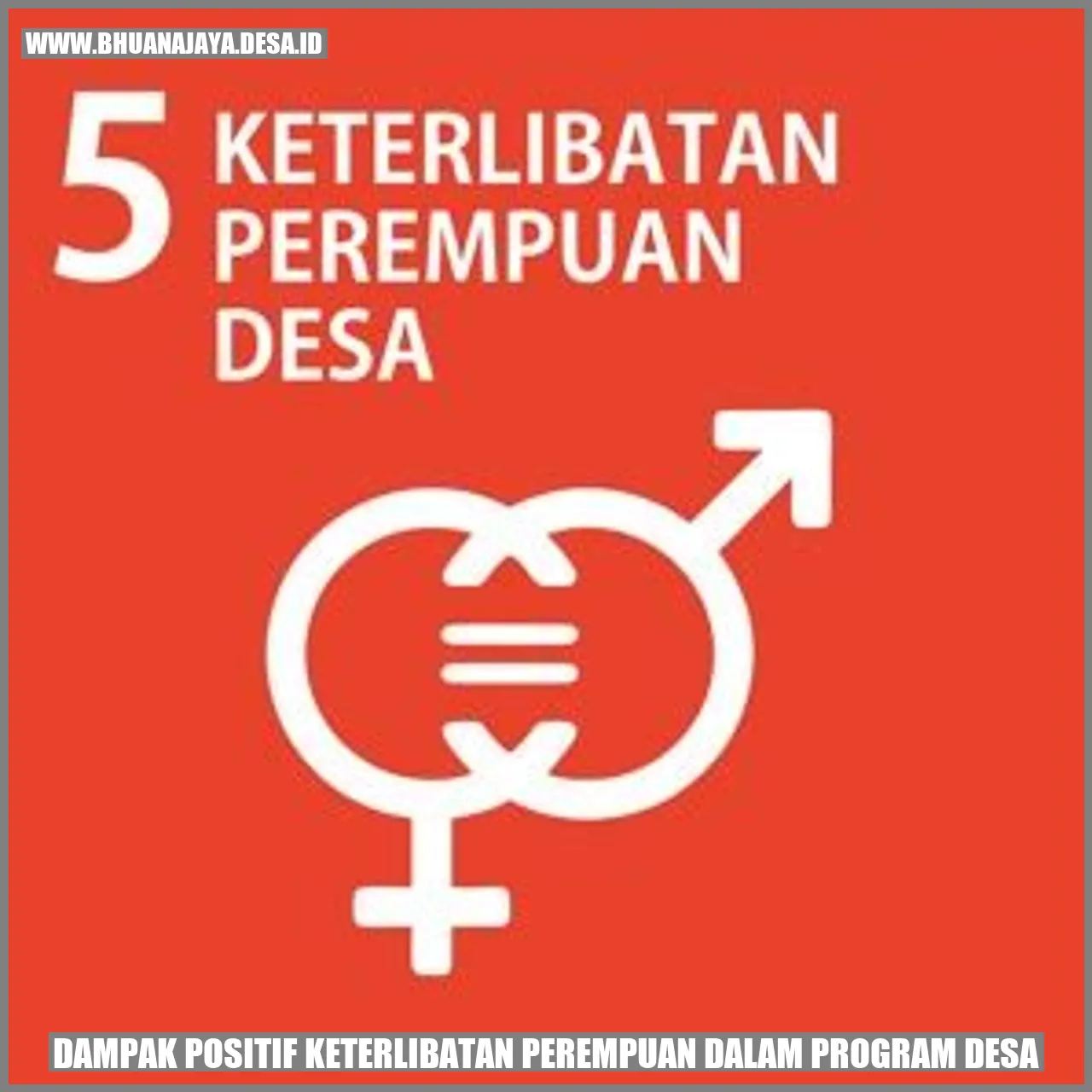 Dampak Positif Keterlibatan Perempuan dalam Program Desa
