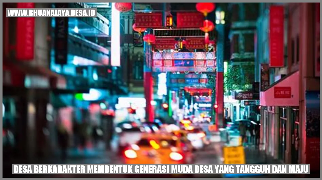 Desa Berkarakter: Membentuk Generasi Muda Desa yang Tangguh dan Maju