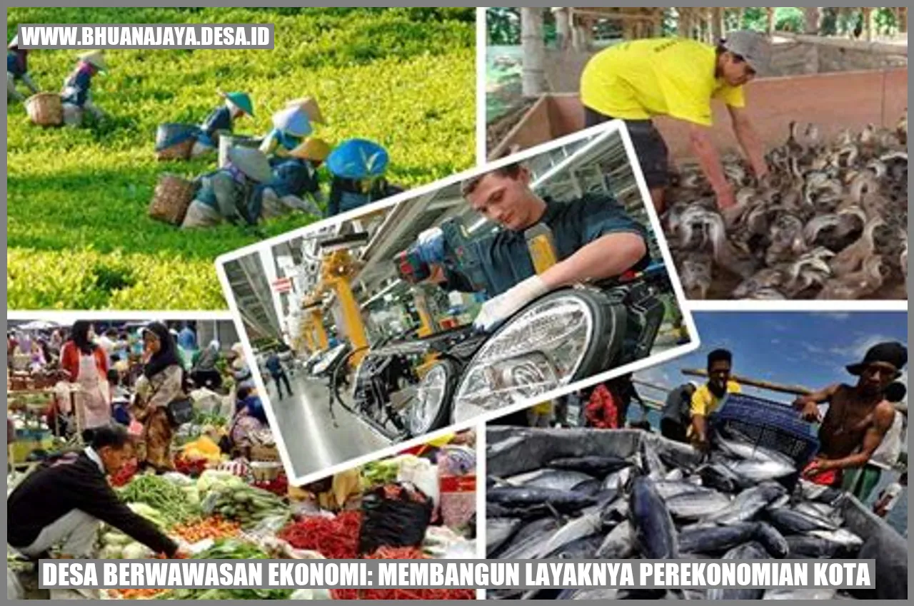 Desa Berwawasan Ekonomi: Membangun Layaknya Perekonomian Kota