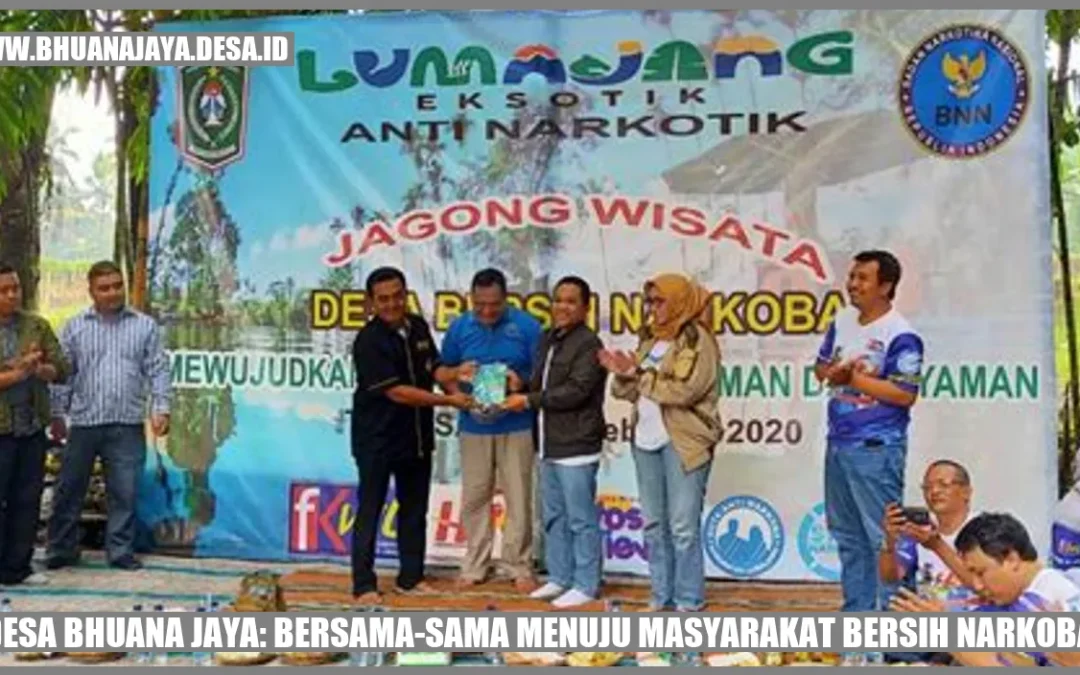 Desa Bhuana Jaya: Bersama-sama Menuju Masyarakat Bersih Narkoba
