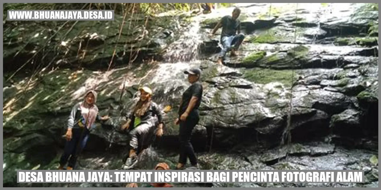 Desa Bhuana Jaya: Tempat Inspirasi bagi Pencinta Fotografi Alam