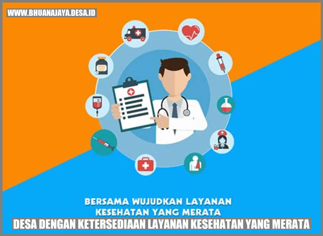 Desa dengan ketersediaan layanan kesehatan yang merata
