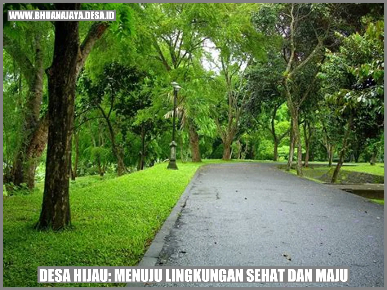 Desa Hijau: Menuju Lingkungan Sehat dan Maju