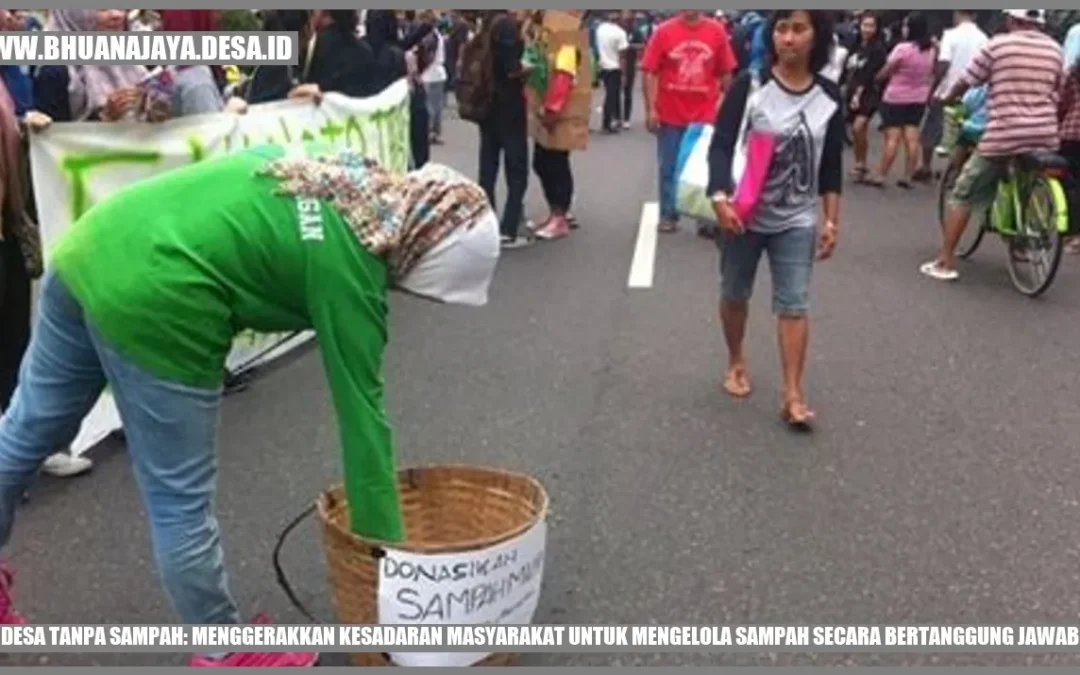 Desa Tanpa Sampah: Menggerakkan Kesadaran Masyarakat untuk Mengelola Sampah secara Bertanggung Jawab