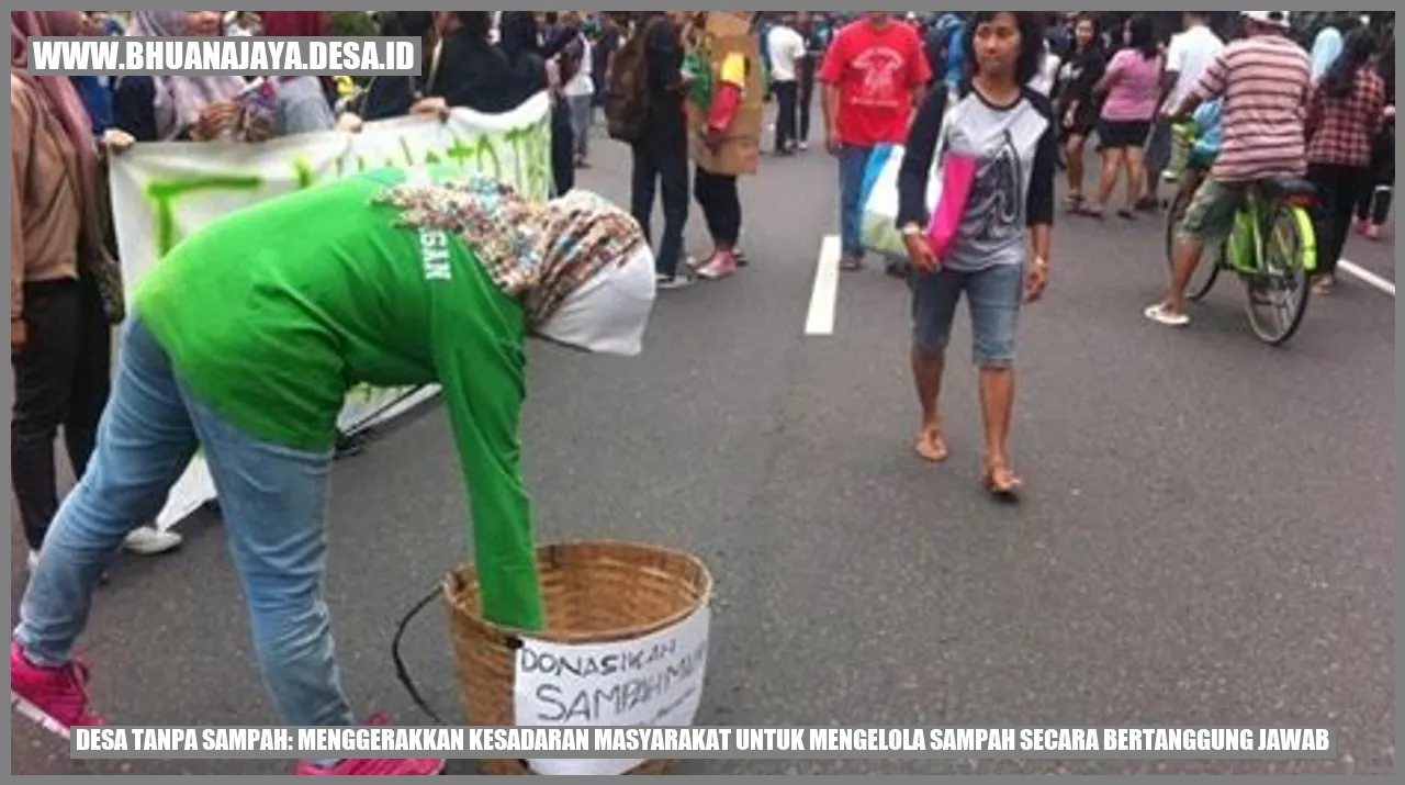 Desa Tanpa Sampah: Menggerakkan Kesadaran Masyarakat untuk Mengelola Sampah secara Bertanggung Jawab
