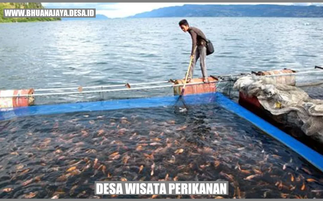 Desa Wisata Perikanan: Menikmati Pesona Budaya dan Alam Indonesia