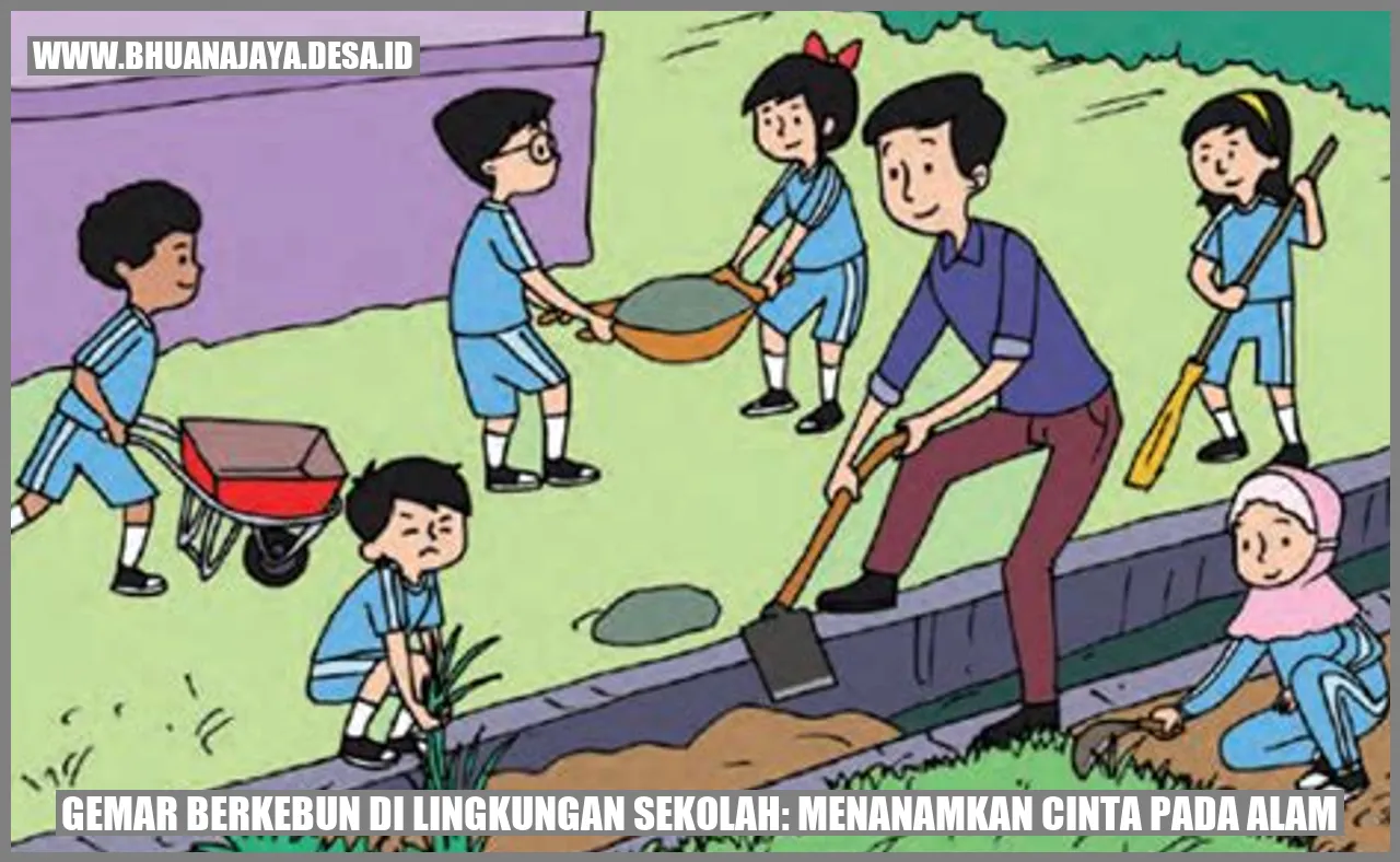 Gemar Berkebun di Lingkungan Sekolah: Menanamkan Cinta pada Alam