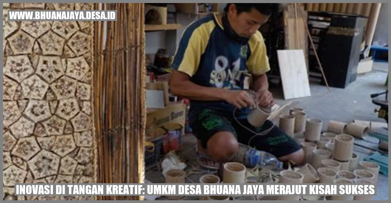 Inovasi di Tangan Kreatif: UMKM Desa Bhuana Jaya Merajut Kisah Sukses