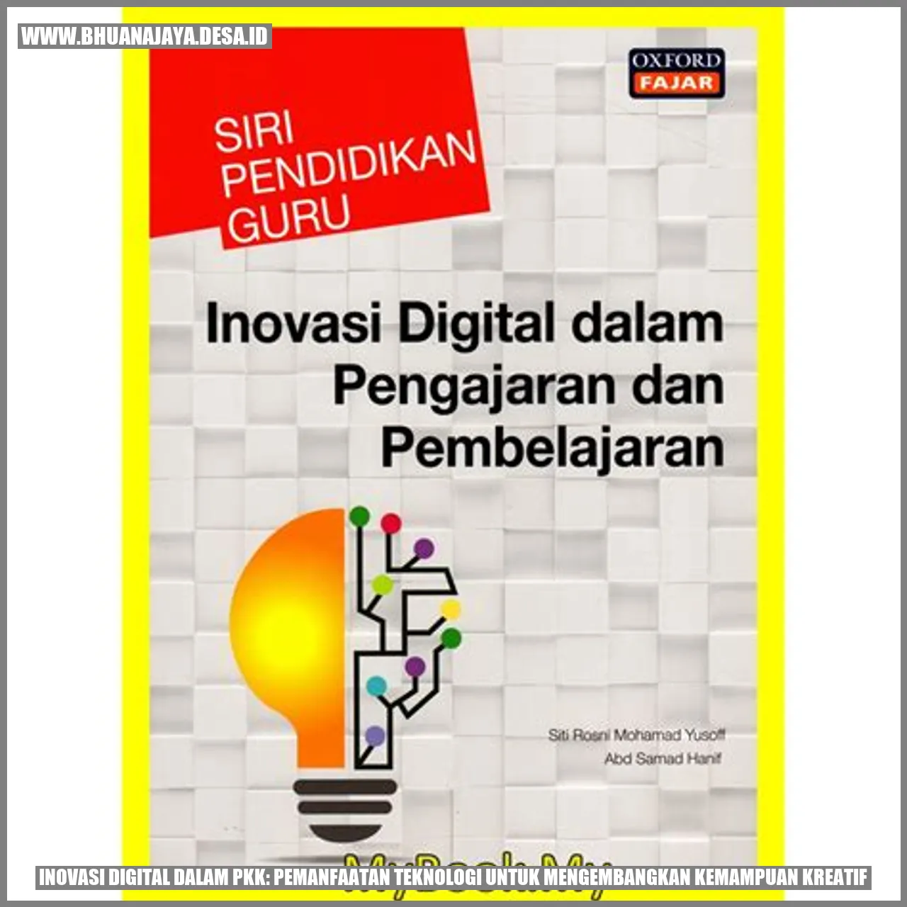 Inovasi Digital dalam PKK: Pemanfaatan Teknologi untuk Mengembangkan Kemampuan Kreatif