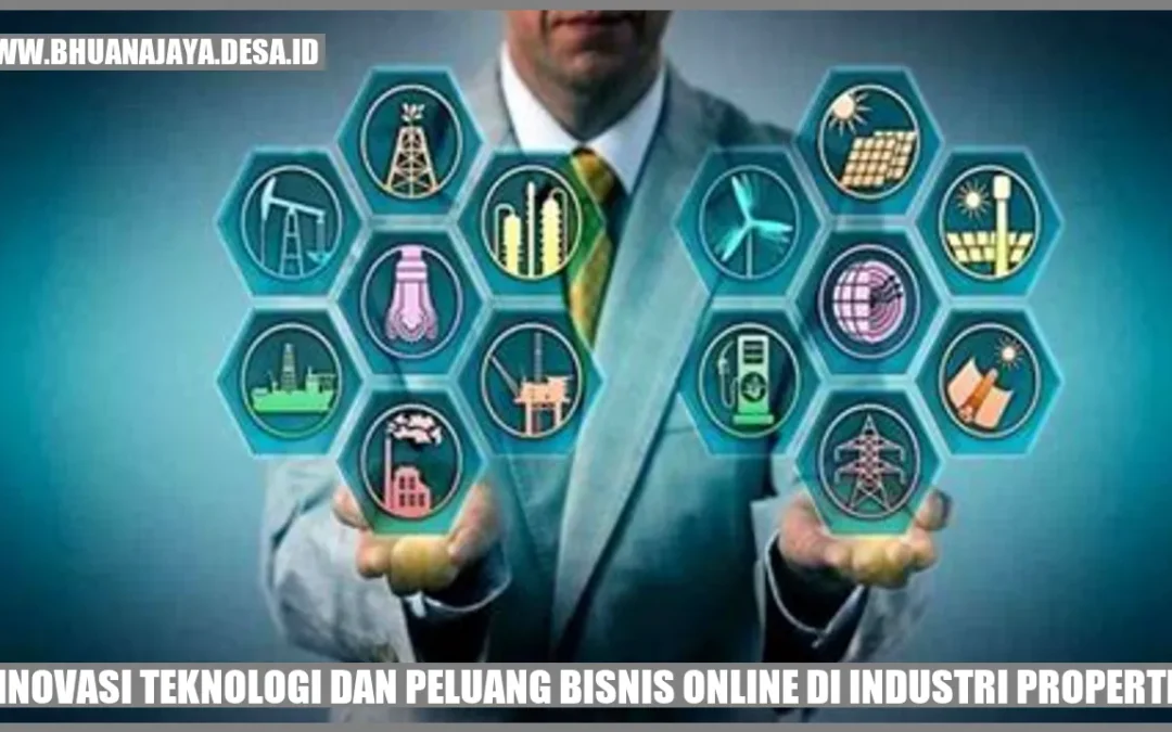 Inovasi Teknologi dan Peluang Bisnis Online di Industri Properti