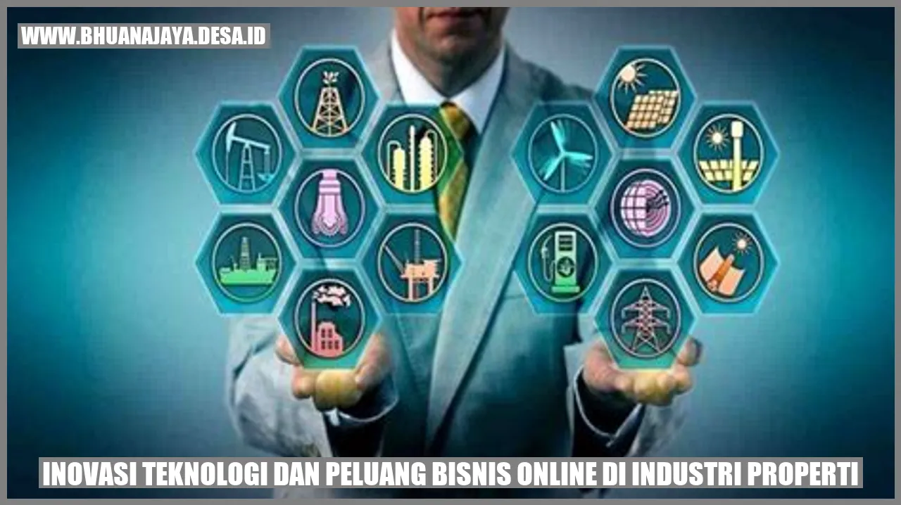 Inovasi Teknologi dan Peluang Bisnis Online di Industri Properti