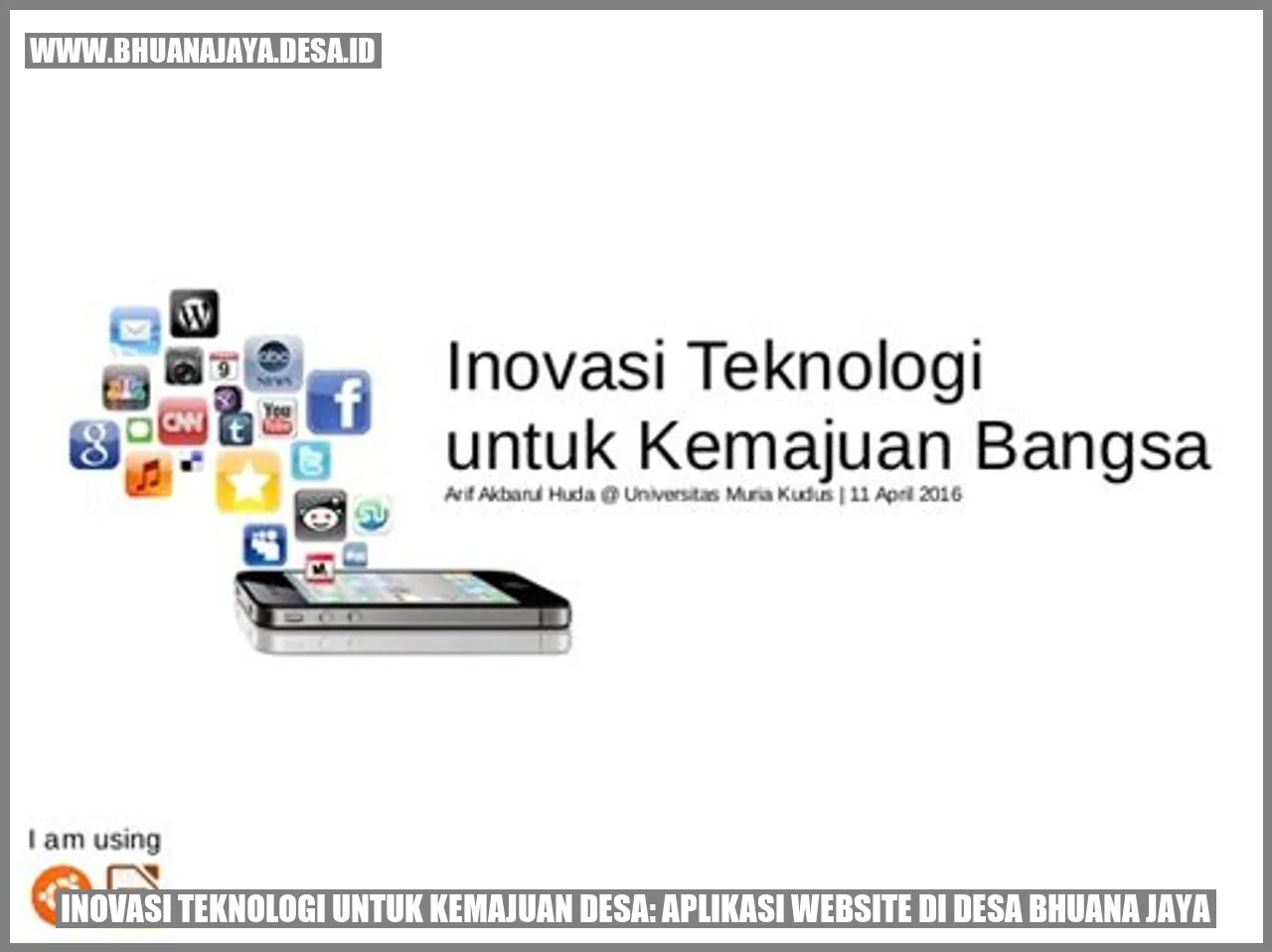 Inovasi Teknologi untuk Kemajuan Desa: Aplikasi Website di Desa Bhuana Jaya