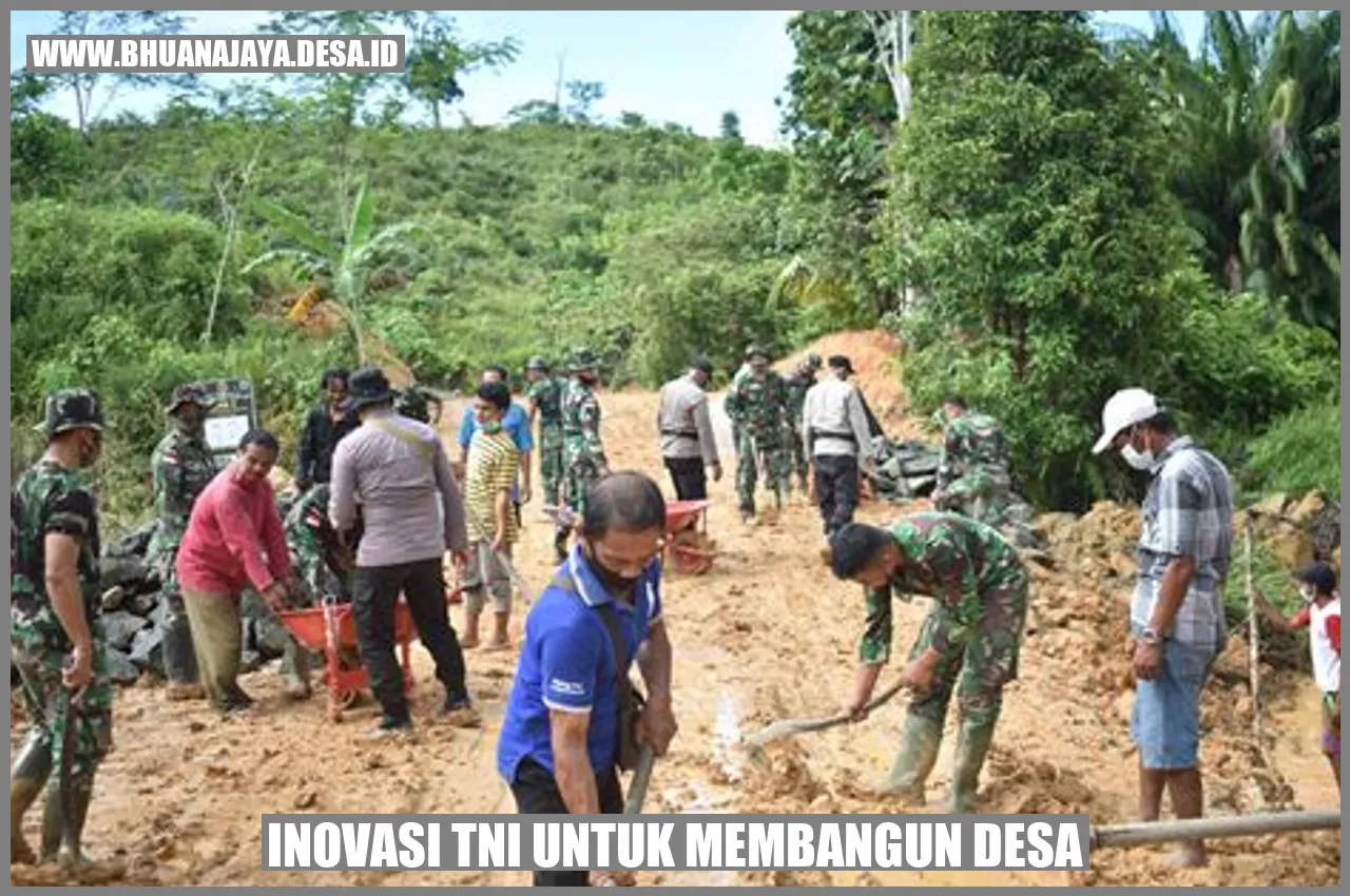 Inovasi TNI untuk Membangun Desa