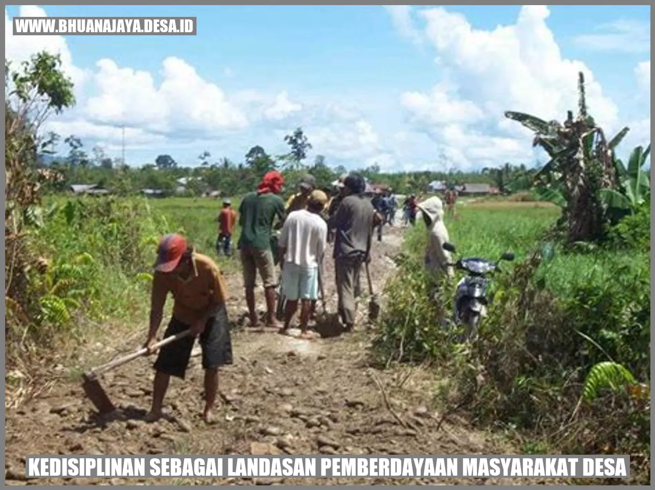 Kedisiplinan sebagai Landasan Pemberdayaan Masyarakat Desa
