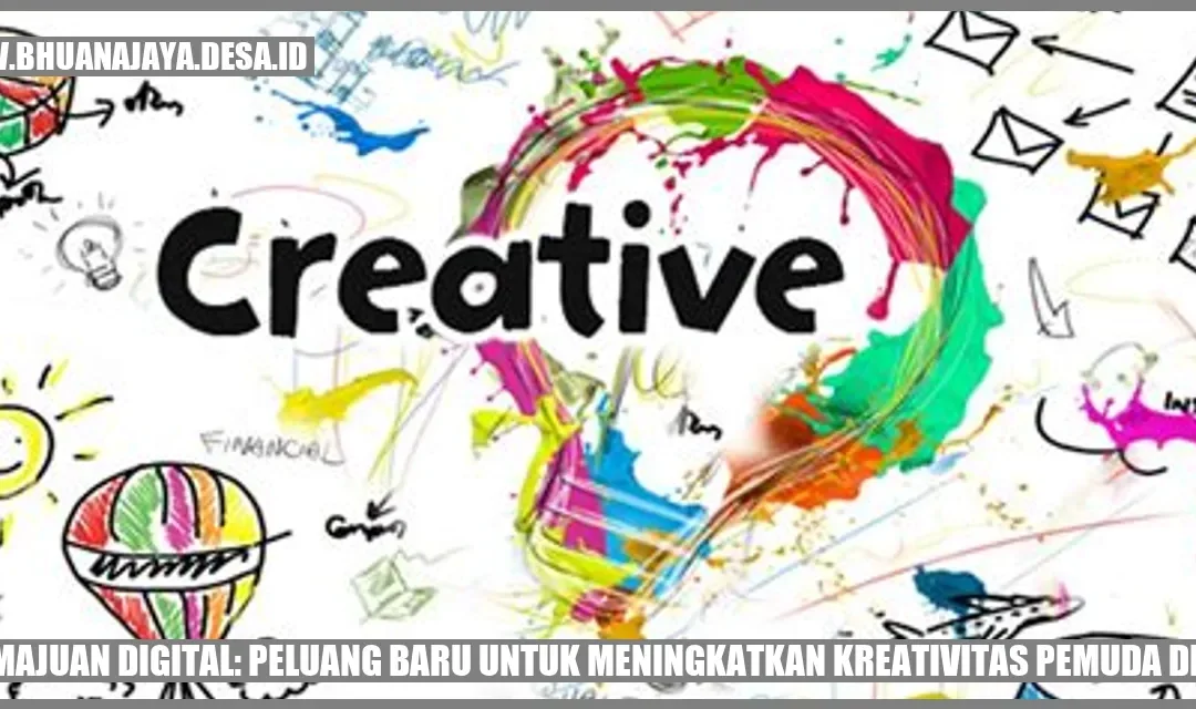 Kemajuan Digital: Peluang Baru untuk Meningkatkan Kreativitas Pemuda Desa
