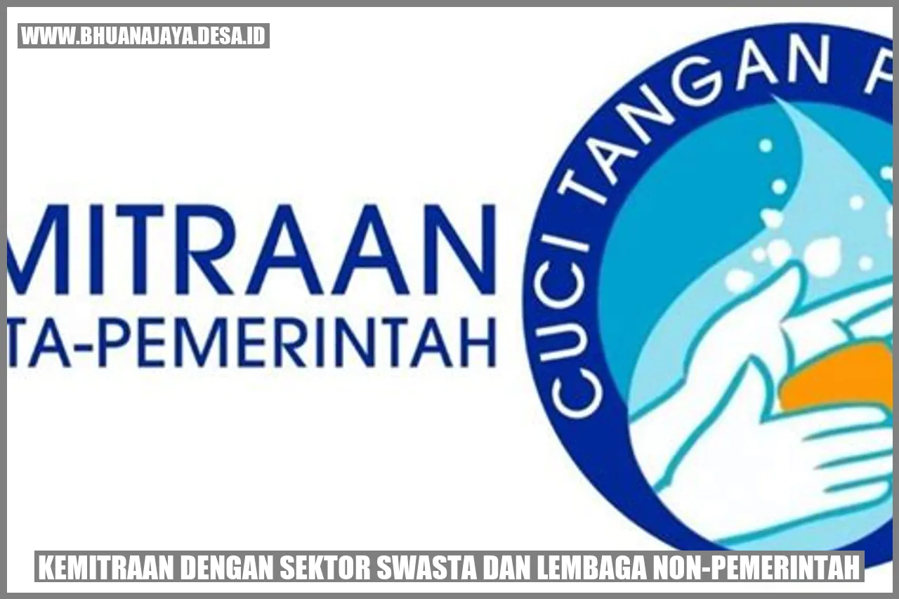 Kemitraan dengan sektor swasta dan lembaga non-pemerintah