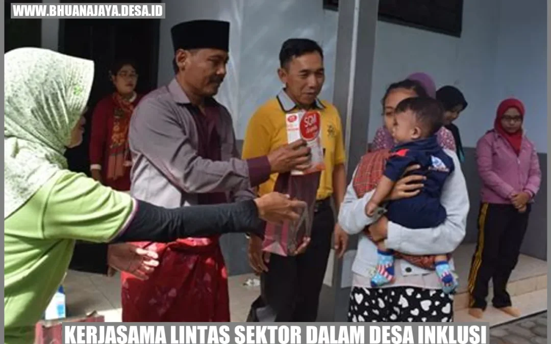 Kerjasama Lintas Sektor dalam Desa Inklusi