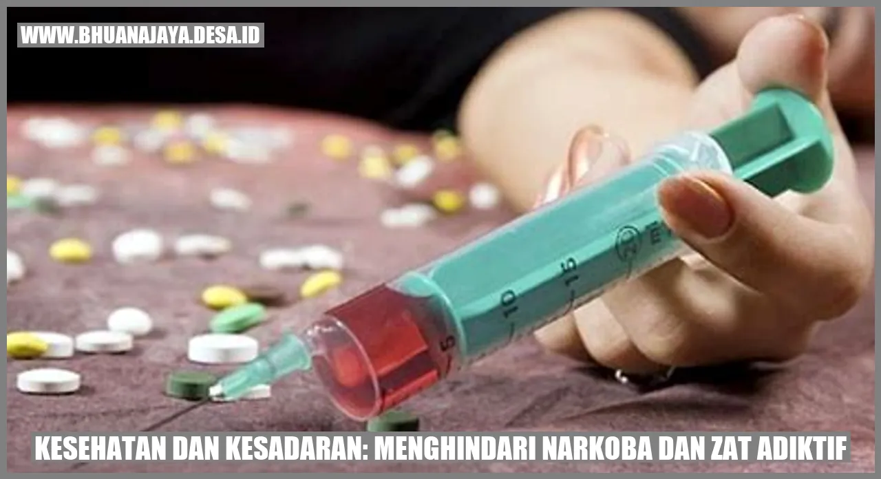 Kesehatan dan Kesadaran: Menghindari Narkoba dan Zat Adiktif