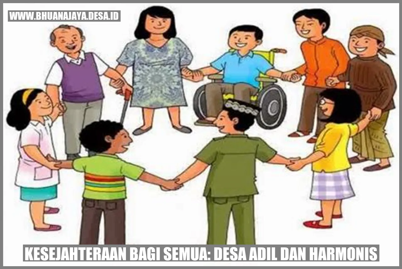 Kesejahteraan Bagi Semua: Desa Adil dan Harmonis