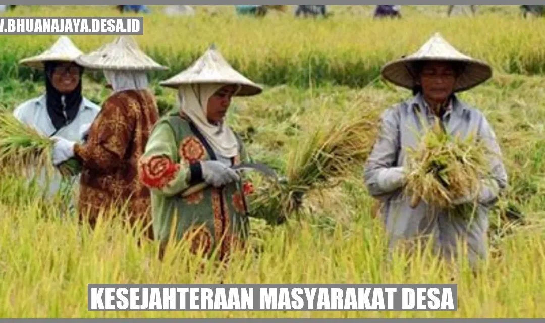 Kesejahteraan Masyarakat Desa: Penerapan Strategi untuk Pembangunan Berkelanjutan
