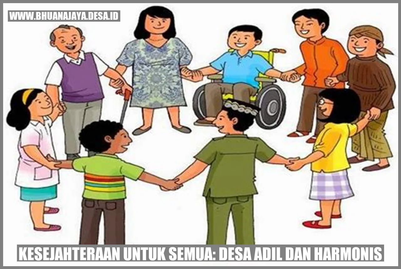Kesejahteraan untuk Semua: Desa Adil dan Harmonis