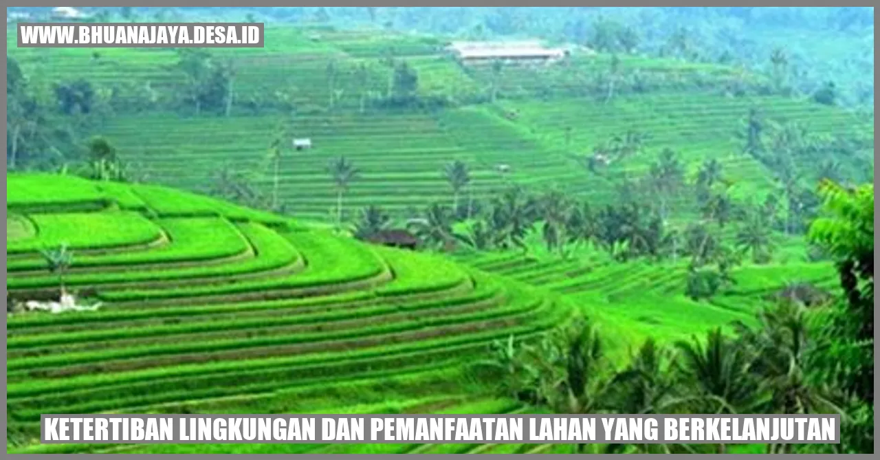 Gambar ketertiban lingkungan dan pemanfaatan lahan yang berkelanjutan