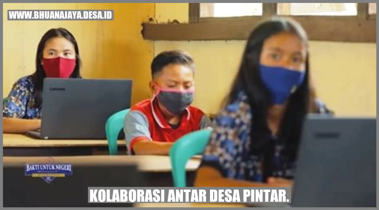 Kolaborasi antar desa pintar.