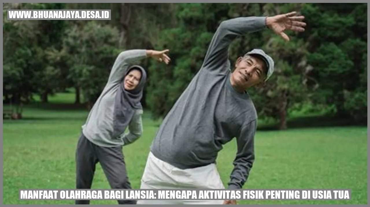 Manfaat Olahraga bagi Lansia: Mengapa Aktivitas Fisik Penting di Usia Tua