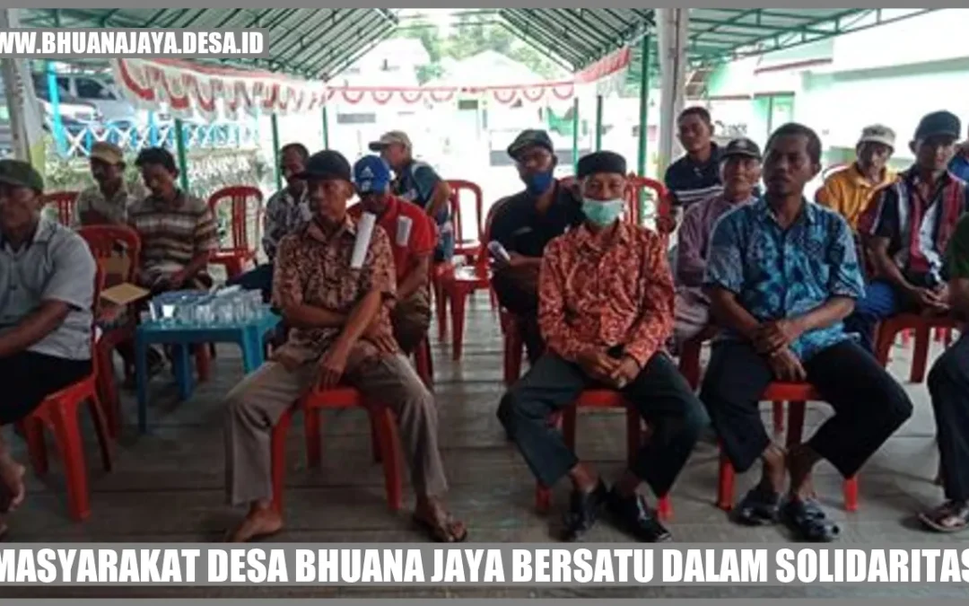Masyarakat Desa Bhuana Jaya Bersatu dalam Solidaritas