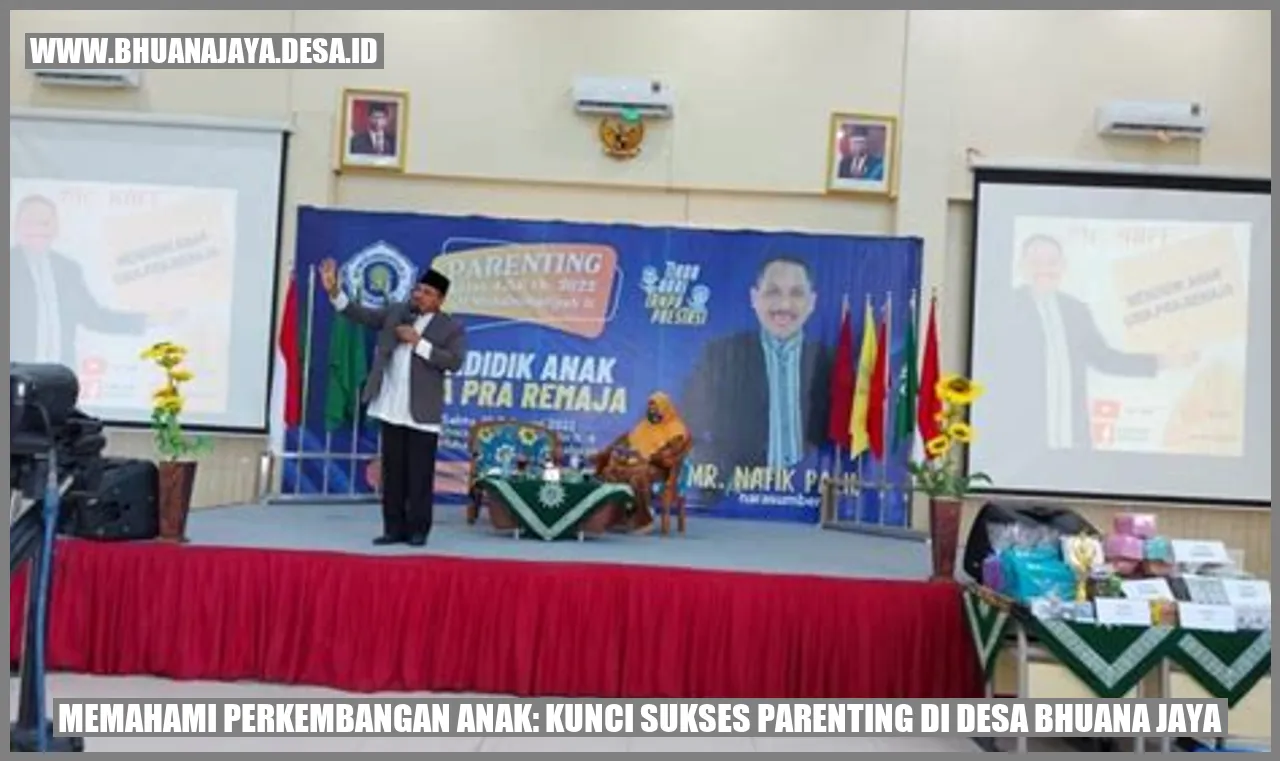 Memahami Perkembangan Anak: Kunci Sukses Parenting di Desa Bhuana Jaya