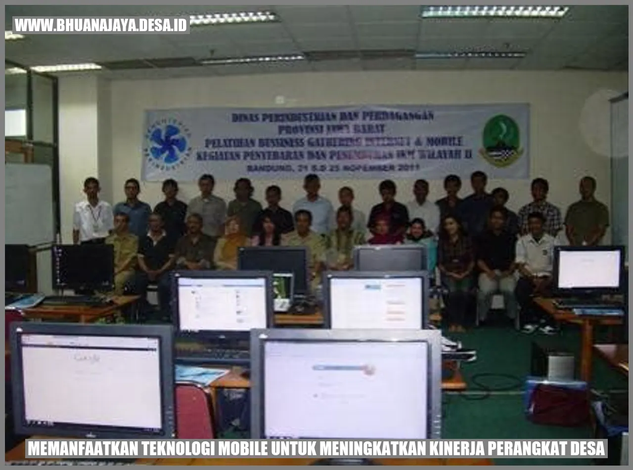 Memanfaatkan Teknologi Mobile untuk Meningkatkan Kinerja Perangkat Desa