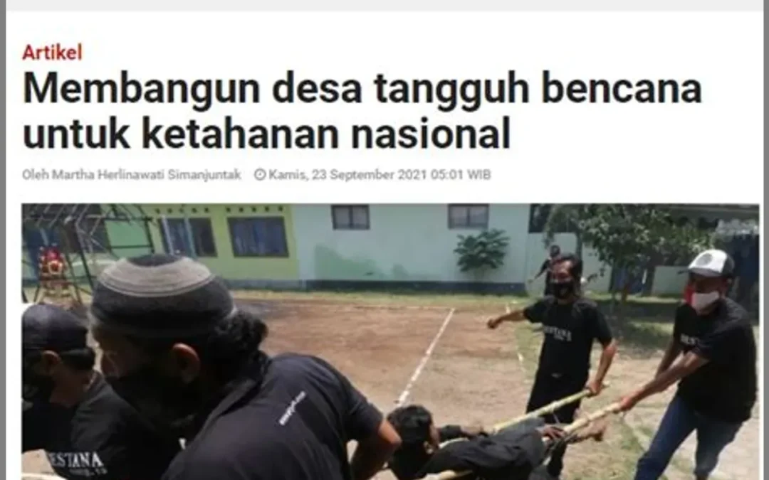 Membangun Desa Tangguh Bencana: Mengajak Masyarakat untuk Memahami dan Menghadapi Ancaman Bencana