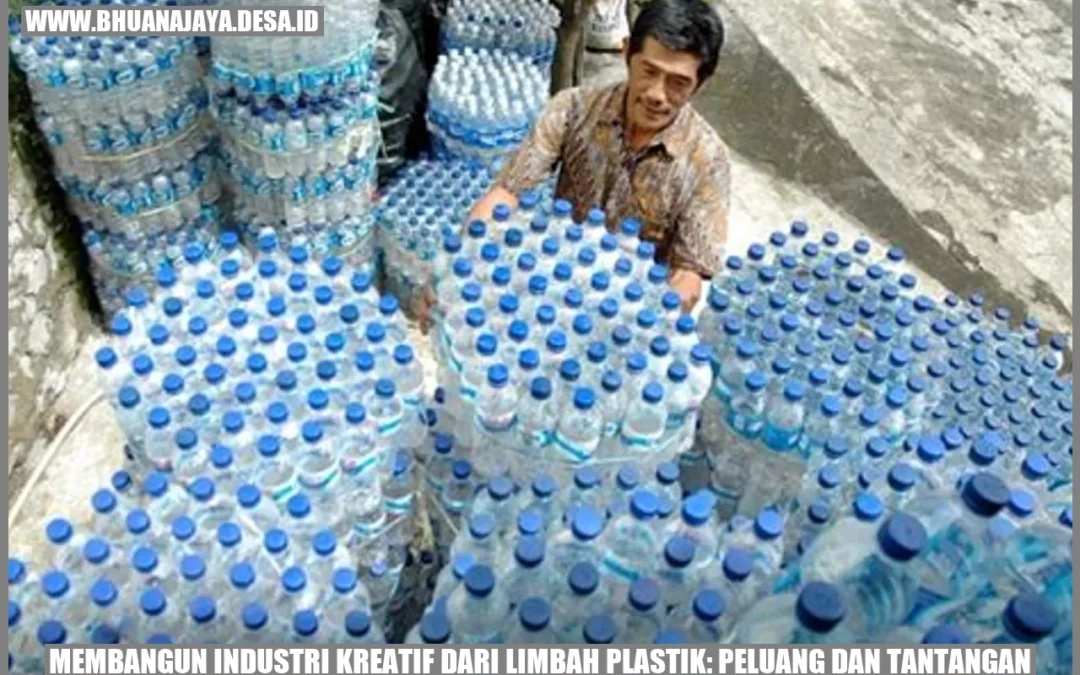 Membangun Industri Kreatif dari Limbah Plastik: Peluang dan Tantangan