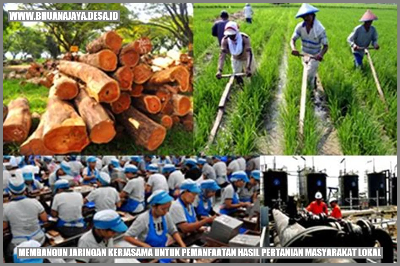 Membangun Jaringan Kerjasama untuk Pemanfaatan Hasil Pertanian Masyarakat Lokal