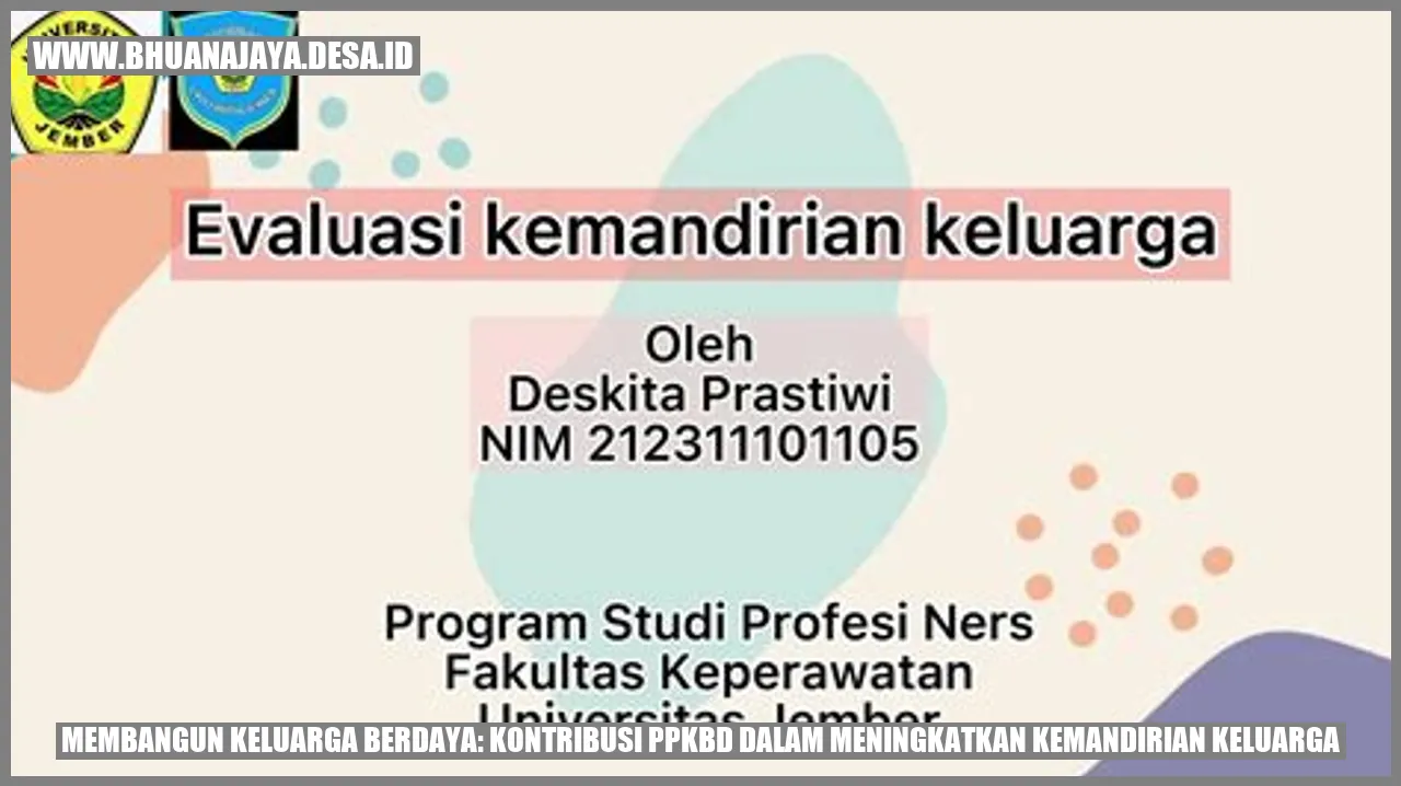 Membangun Keluarga Berdaya: Kontribusi PPKBD dalam Meningkatkan Kemandirian Keluarga